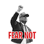 Fear Not
